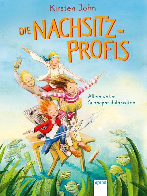 Title details for Die Nachsitz-Profis. Allein unter Schnappschildkröten by Kirsten John - Available